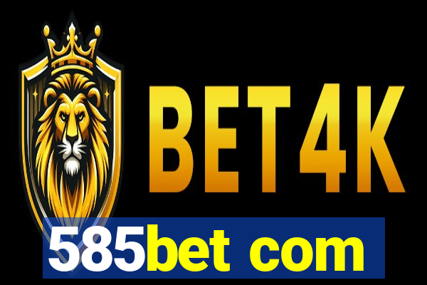 585bet com